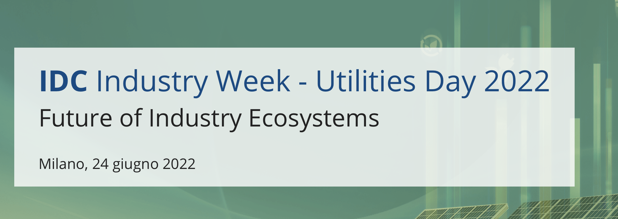 IDC Industry Week - Utilities Day 2022 Future of Industry Ecosystems